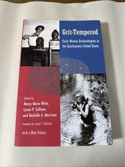 Grit Tempered Early Women Archaeologists Southeastern United States 2001 Book