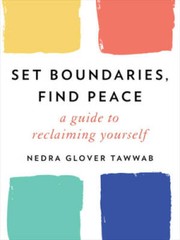Set Boundaries, Find Peace: A Guide to Reclaiming Yourself – VERY GOOD