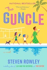 The Guncle – Paperback By Rowley, Steven – GOOD