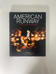 American Runway book-72 Years of Fashion & the Front Row