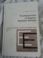 FUNDAMENTALS OF DIGITAL SYSTEMS DESIGN (PRENTICE-HALL By V. Thomas Rhyne